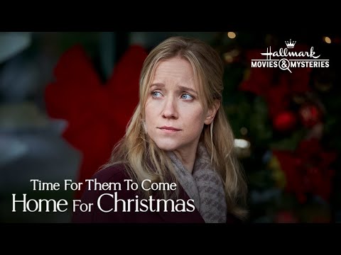 Preview - Time for Them to Come Home for Christmas - Hallmark Movies & Mysteries