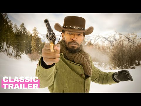 Django Unchained (2012) Official Trailer | Jamie Foxx, Leonardo DiCaprio | Alpha Classic Trailers