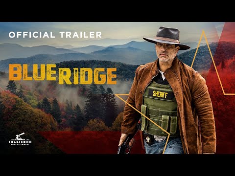 Blue Ridge | Official Trailer | Johnathon Schaech | Sarah Lancaster | Graham Greene