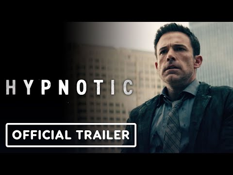 Hypnotic - Exclusive Official Trailer (2023) Ben Affleck, Alice Braga, William Fichtner