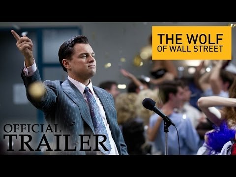 The Wolf of Wall Street - Official Trailer (HD)