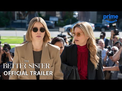 The Better Sister - Official Trailer | Prime Video