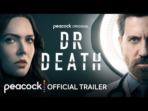 Dr. Death | Season 2 | Official Trailer | Peacock Original