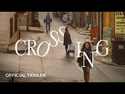 CROSSING | Official Trailer | Streaming August 30