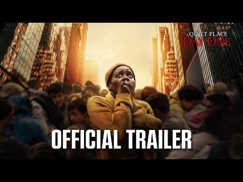 A Quiet Place: Day One | Official Trailer (2024 Movie) - Lupita Nyong