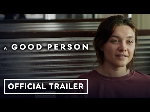 A Good Person - Official Red Band Trailer (2023) Morgan Freeman, Florence Pugh