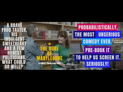 The Duke of Marylebone Comedy Film Trailer