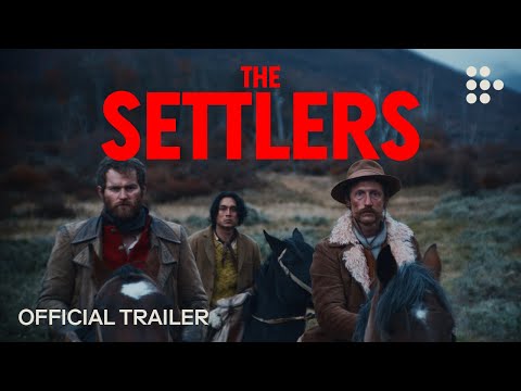 THE SETTLERS | Official Trailer | Now Streaming