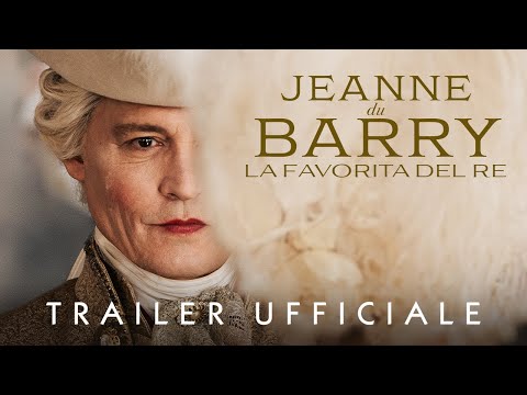 JEANNE DU BARRY: LA FAVORITA DEL RE - Payoff Trailer - Dal 30 agosto al cinema