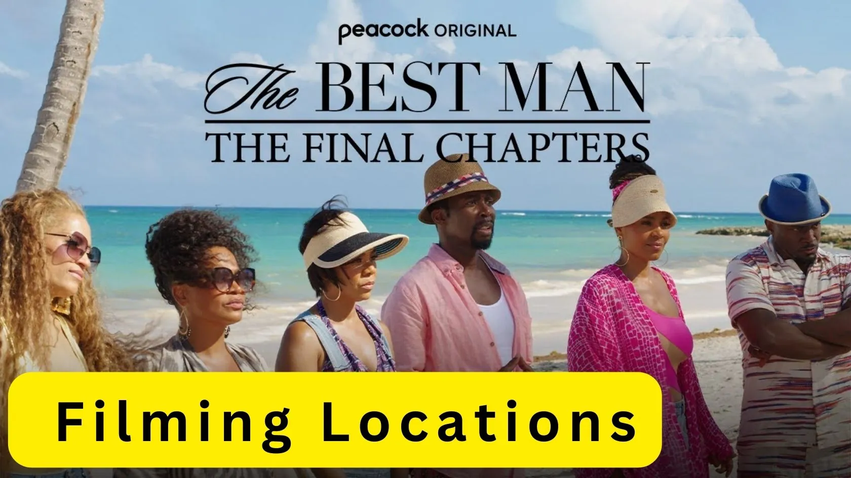 Best Man Final Chapter Filming Locations