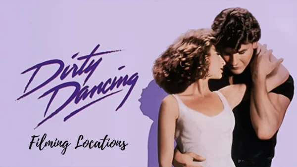 Dirty Dancing Filming Locations