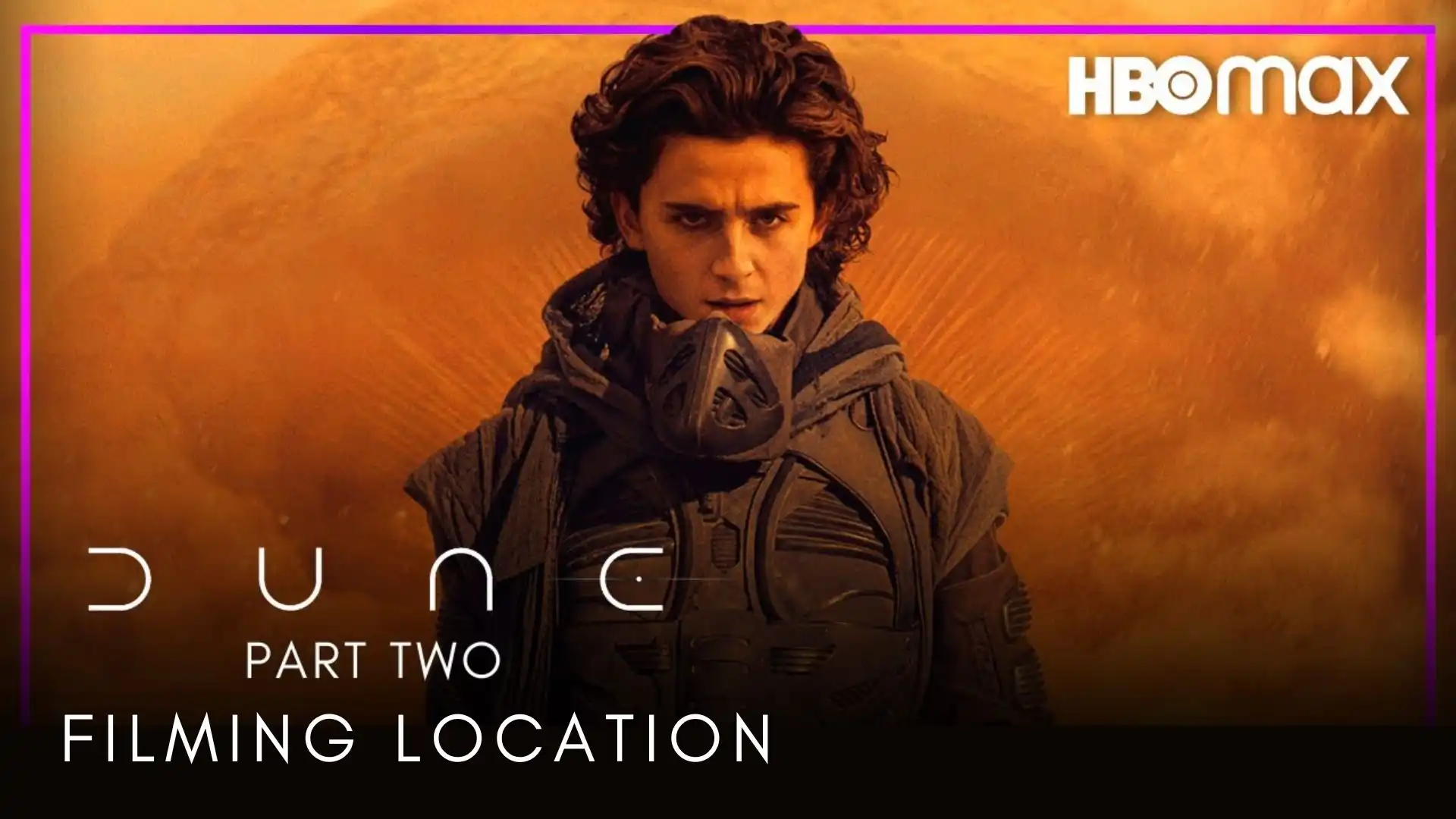 Dune Filming Locations 2023