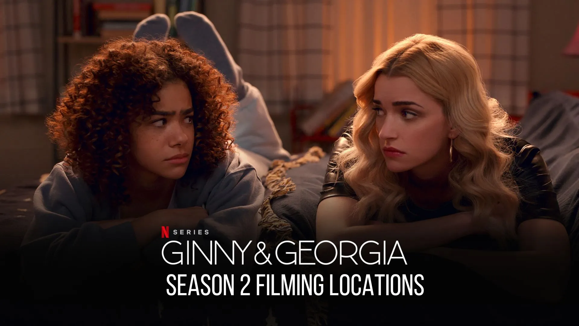Ginny and Georgia Season 2 Filming Locations