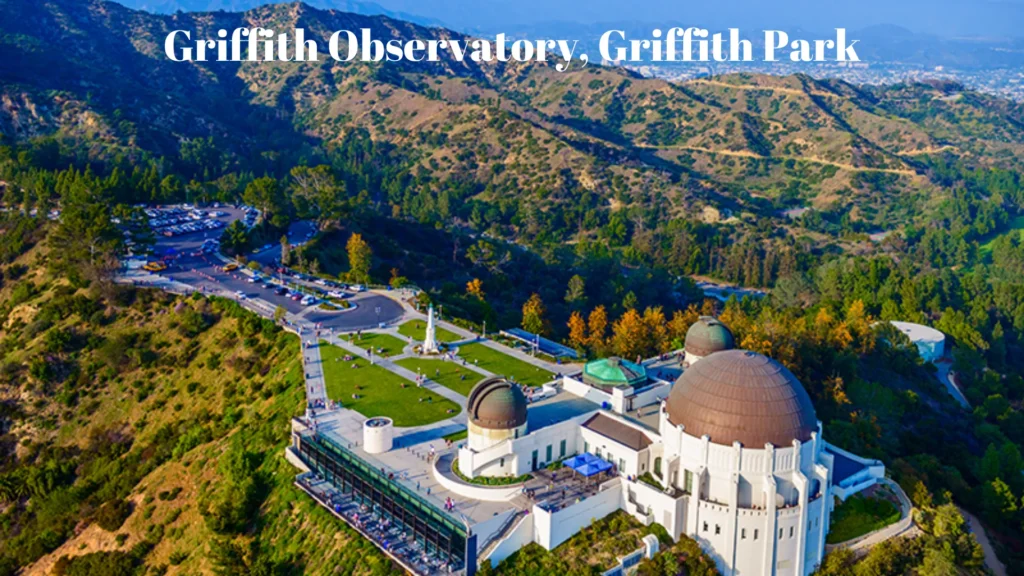 La La Land Filming Locations, Griffith Observatory, Griffith Park