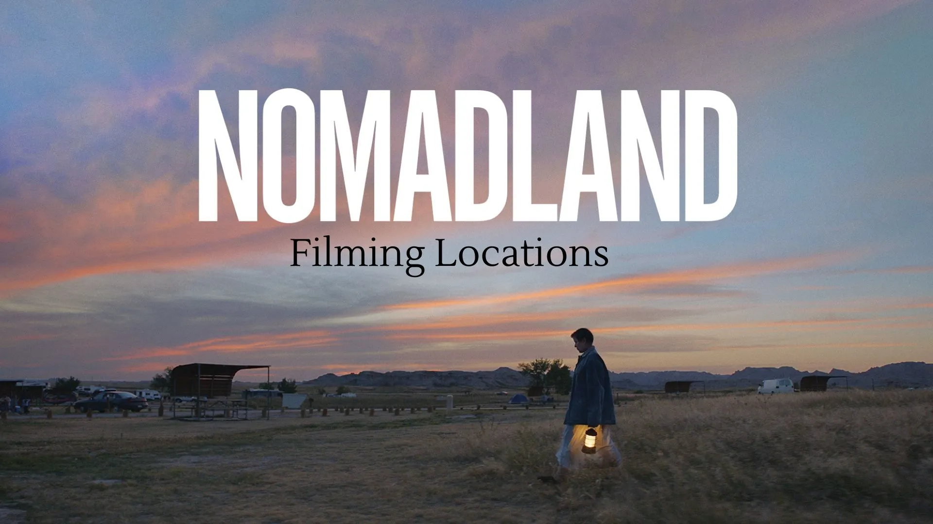 Nomadland Filming Locations