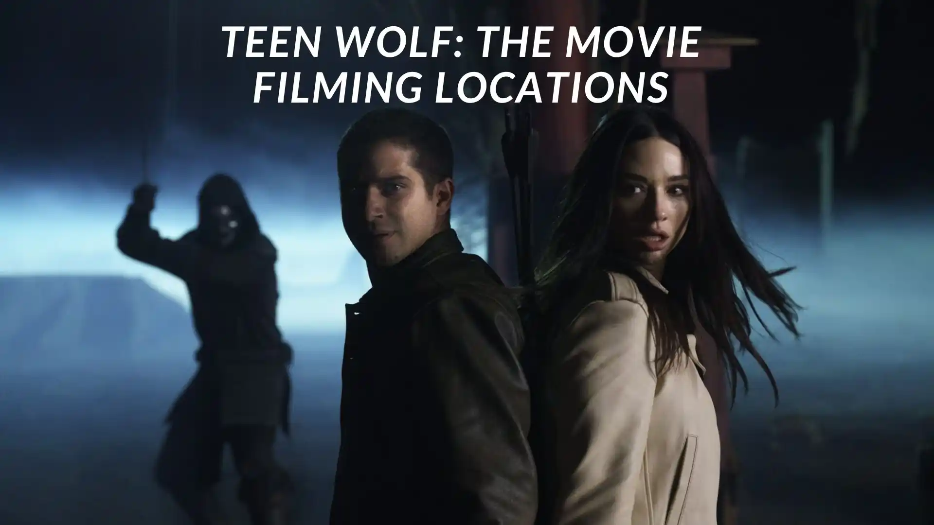 Teen Wolf: The Movie Filming Locations