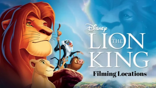 The Lion King Filming Locations