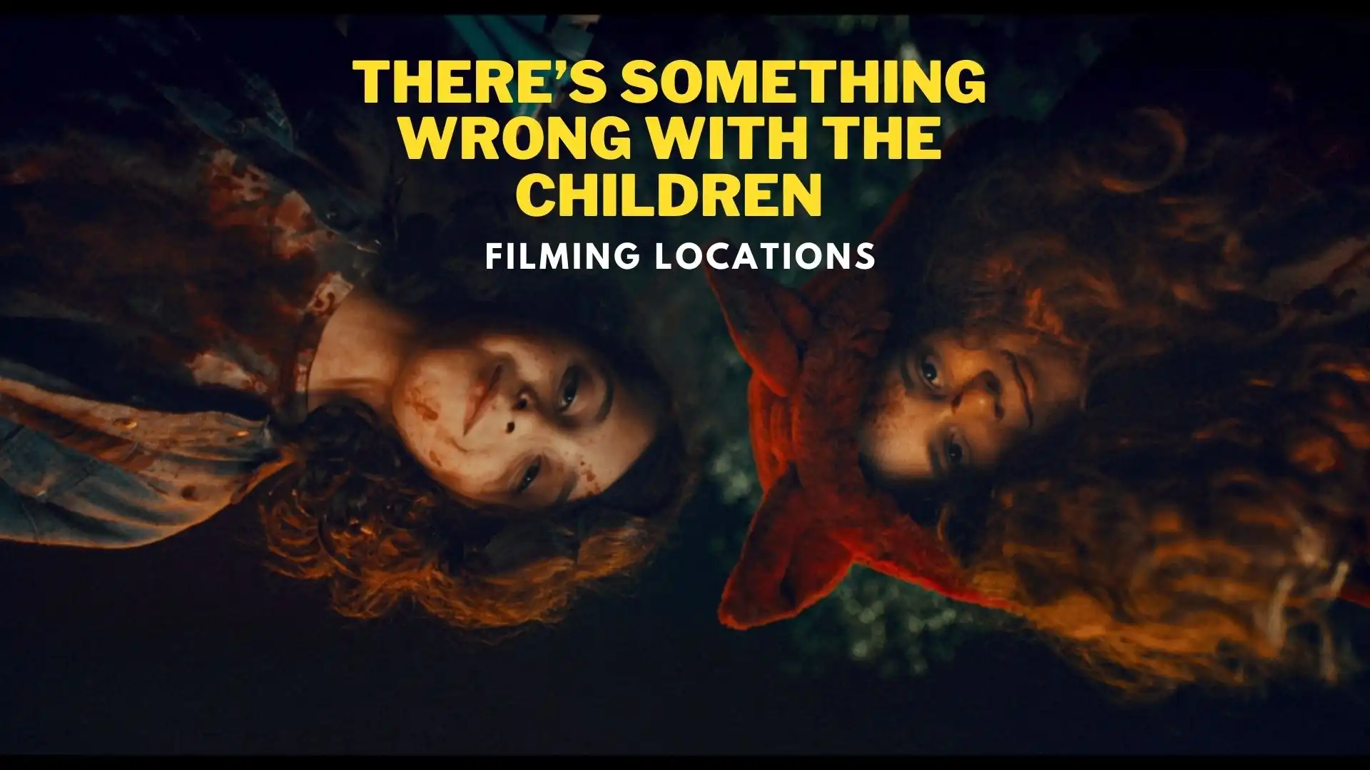 There’s Something Wrong with the Children Filming Locations