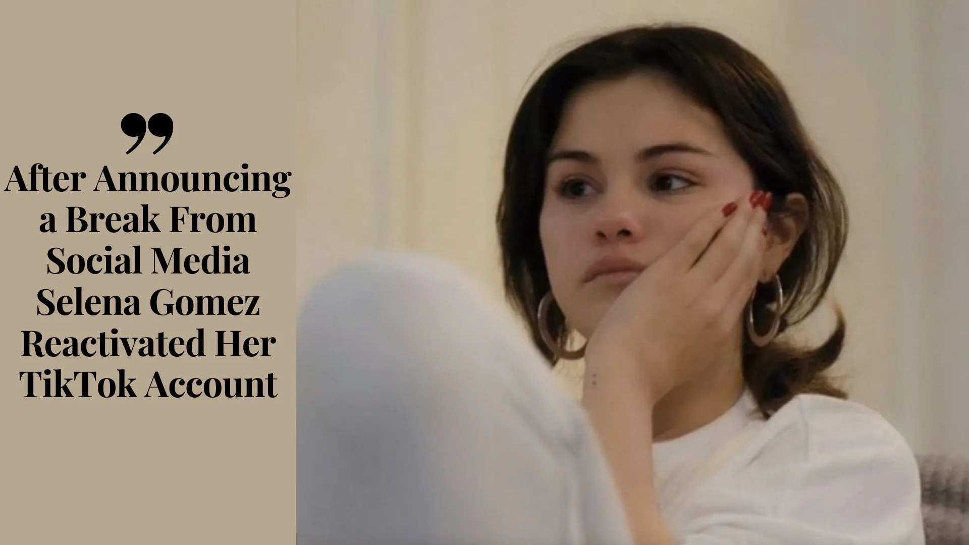 After Announcing a Break From Social Media Selena Gomez Reactivated Her TikTok Account (Image credit: metroworldnews)