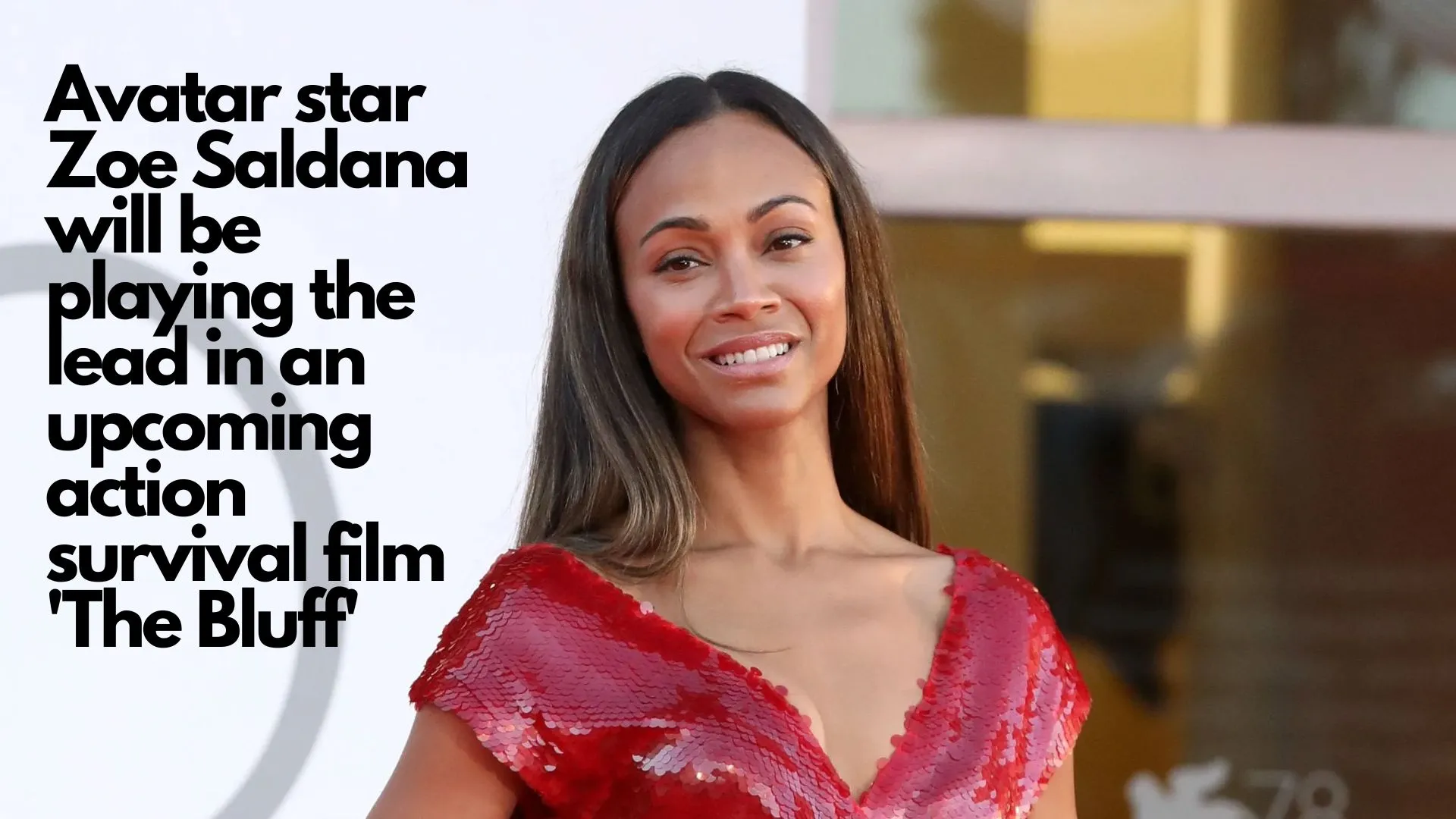 Avatar star Zoe Saldana will be playing the lead in an upcoming action survival film 'The Bluff' (Image credit: celebwell)