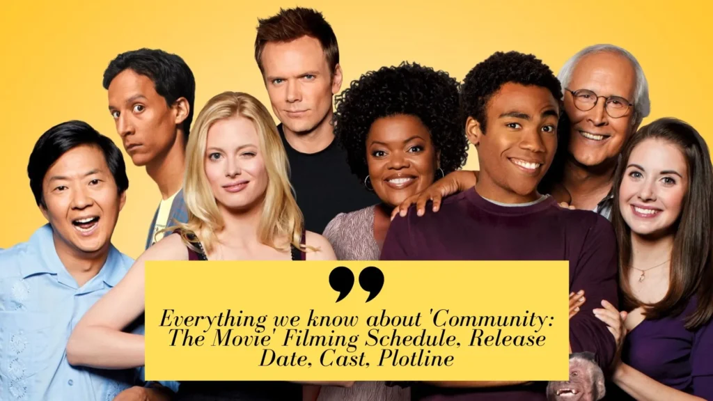 Everything we know about 'Community_ The Movie' Filming Schedule, Release Date, Cast, Plotline (Immage credit: CRB)