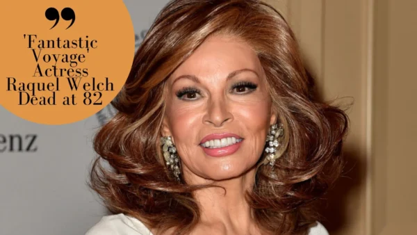 'Fantastic Voyage' Actress Raquel Welch Dead at 82 (Image credit: its rosy)