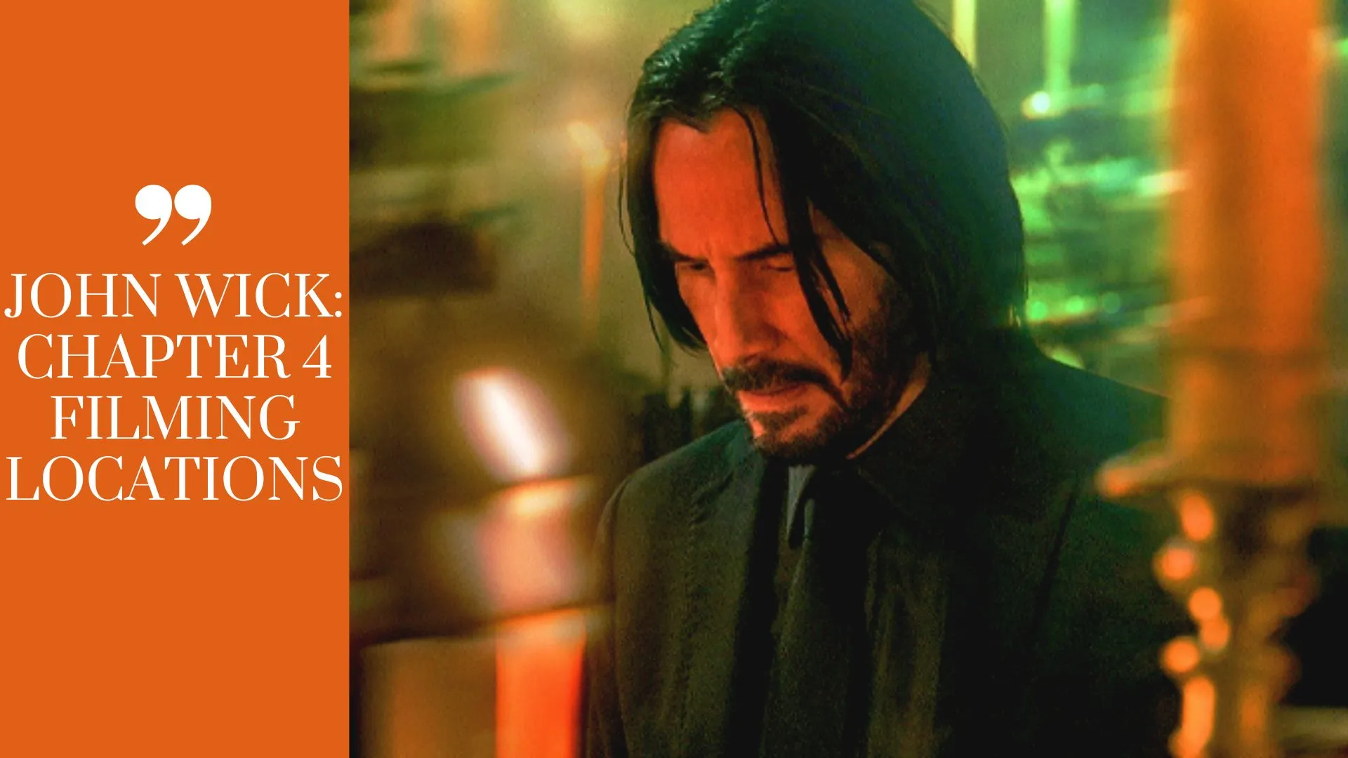 John Wick_ Chapter 4 Filming Locations (Image credit_ rottentomatoes)