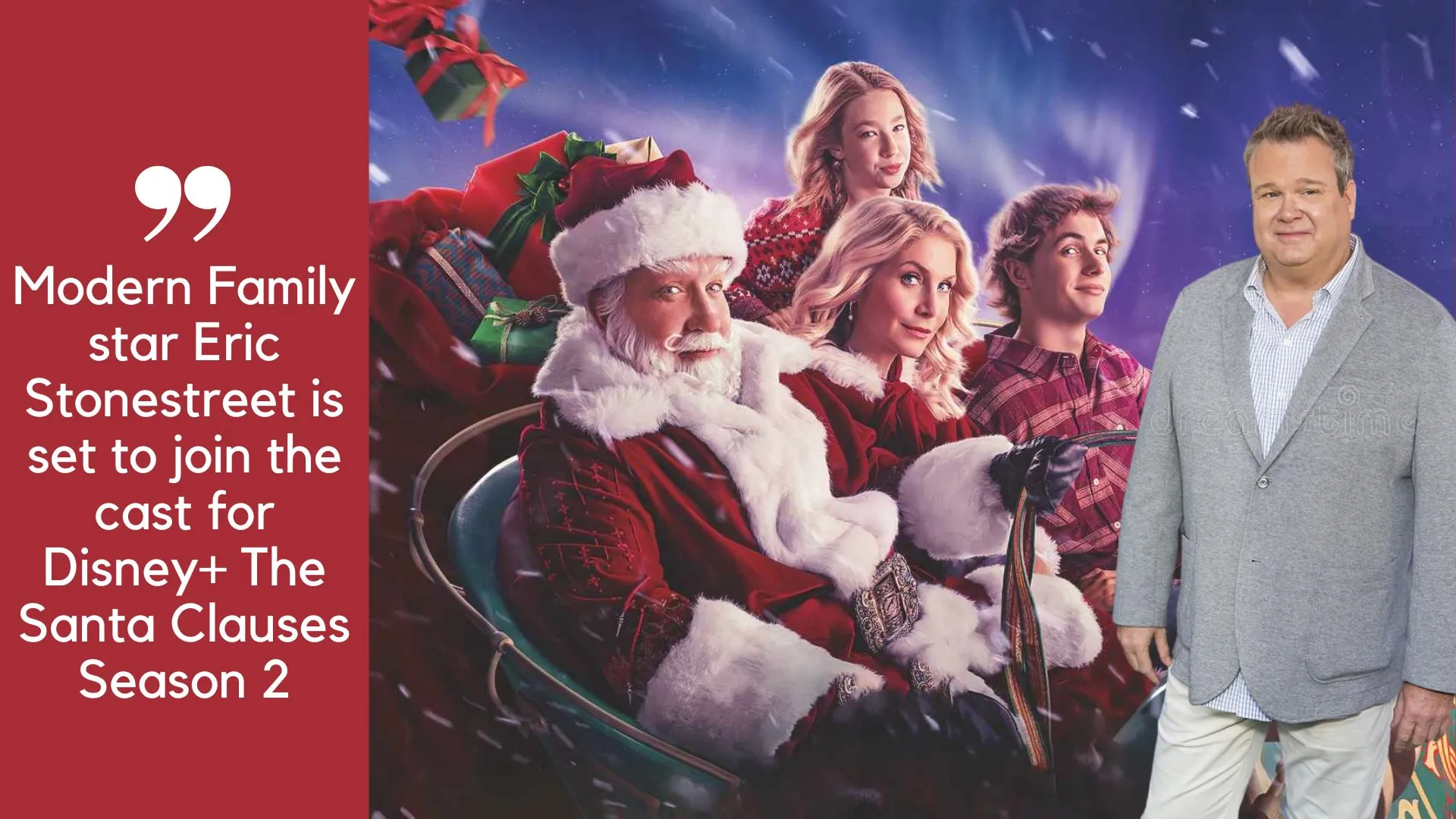 Modern Family star Eric Stonestreet is set to join the cast for Disney+ The Santa Clauses Season 2 (Image credit: disney)