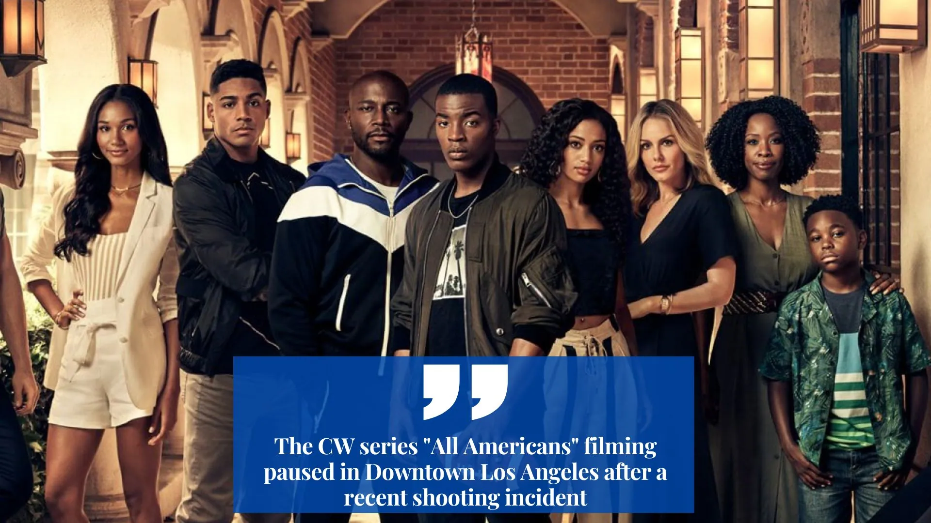 The CW series All Americans filming paused in Downtown Los Angeles after a recent shooting incident (Image credit: Netflix)