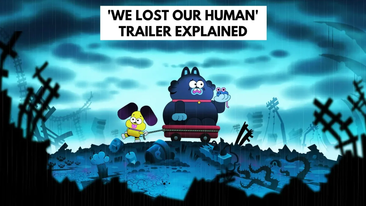 'We Lost Our Human' Trailer Explained (Image credit: Youtube)
