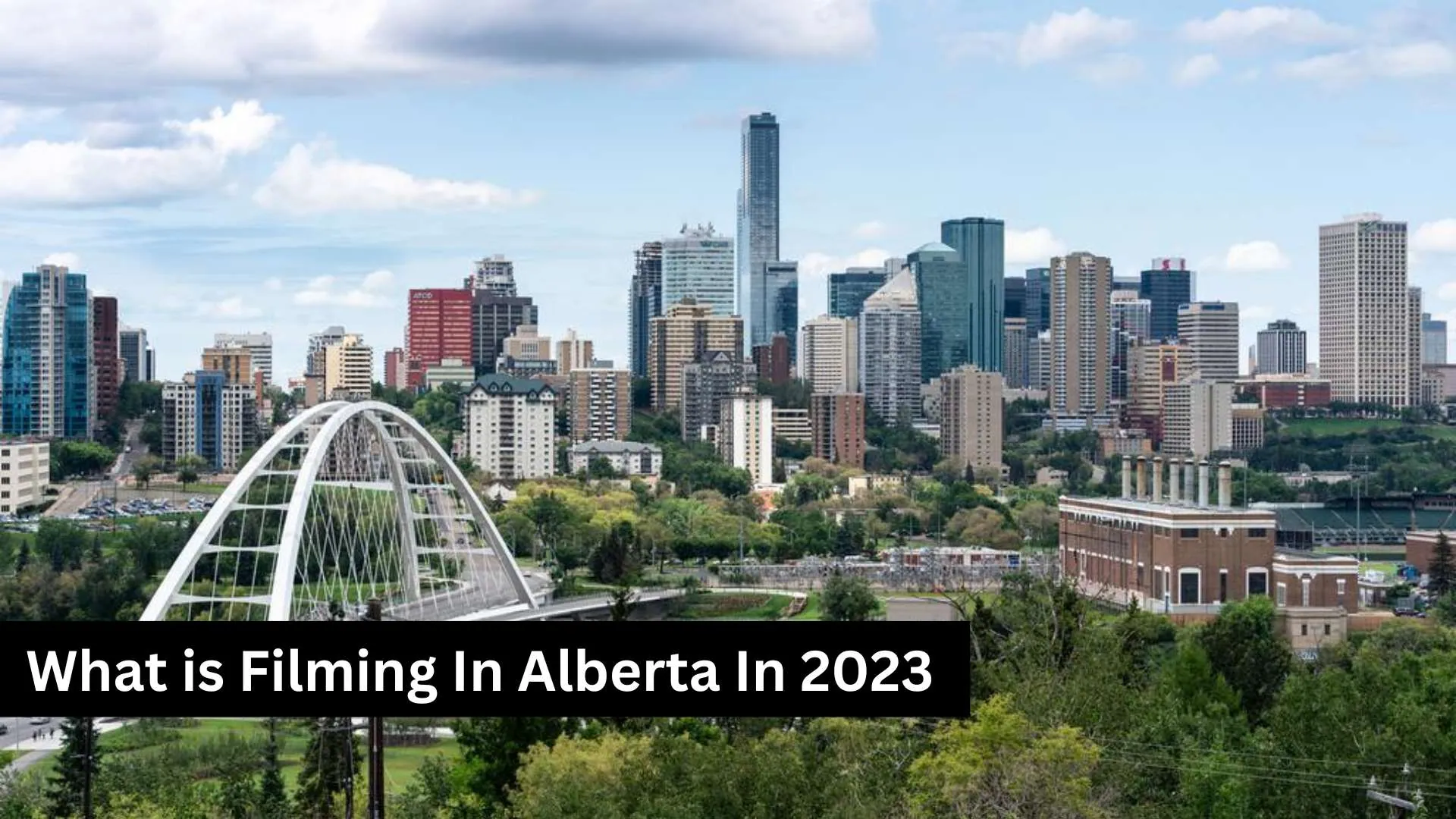 What is Filming In Alberta In 2023