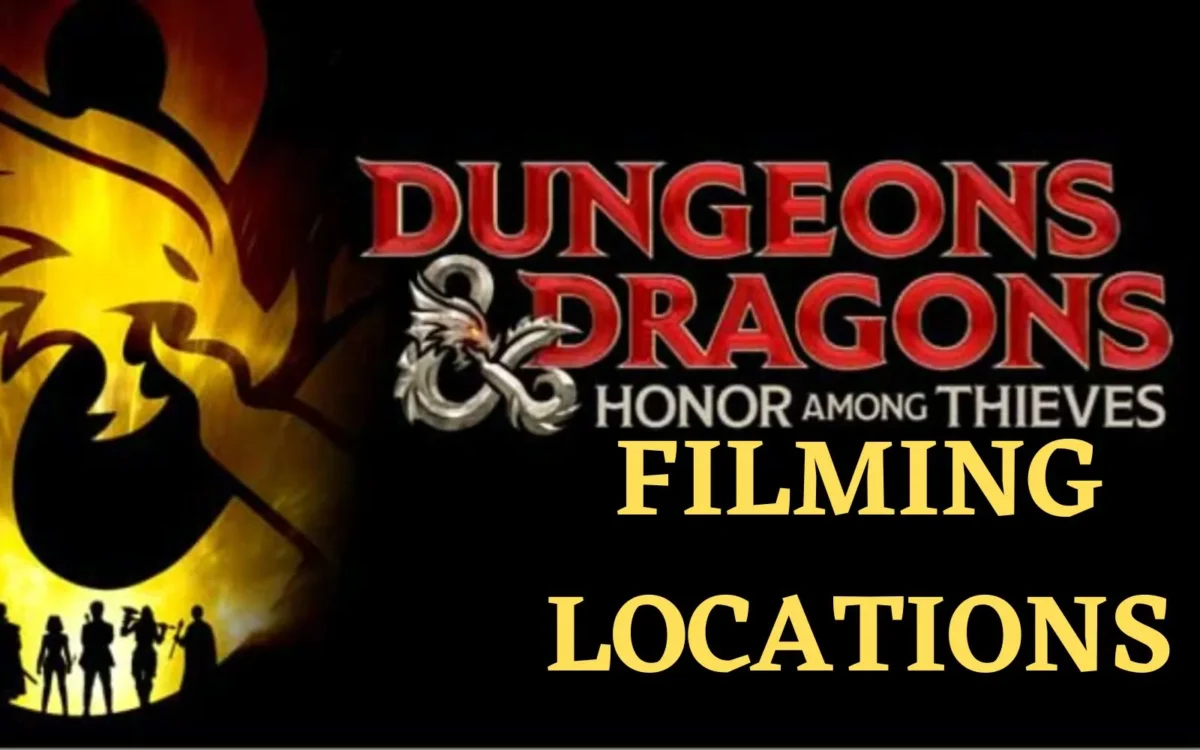 Dungeons & Dragons Honor Among Thieves Filming Locations 2023
