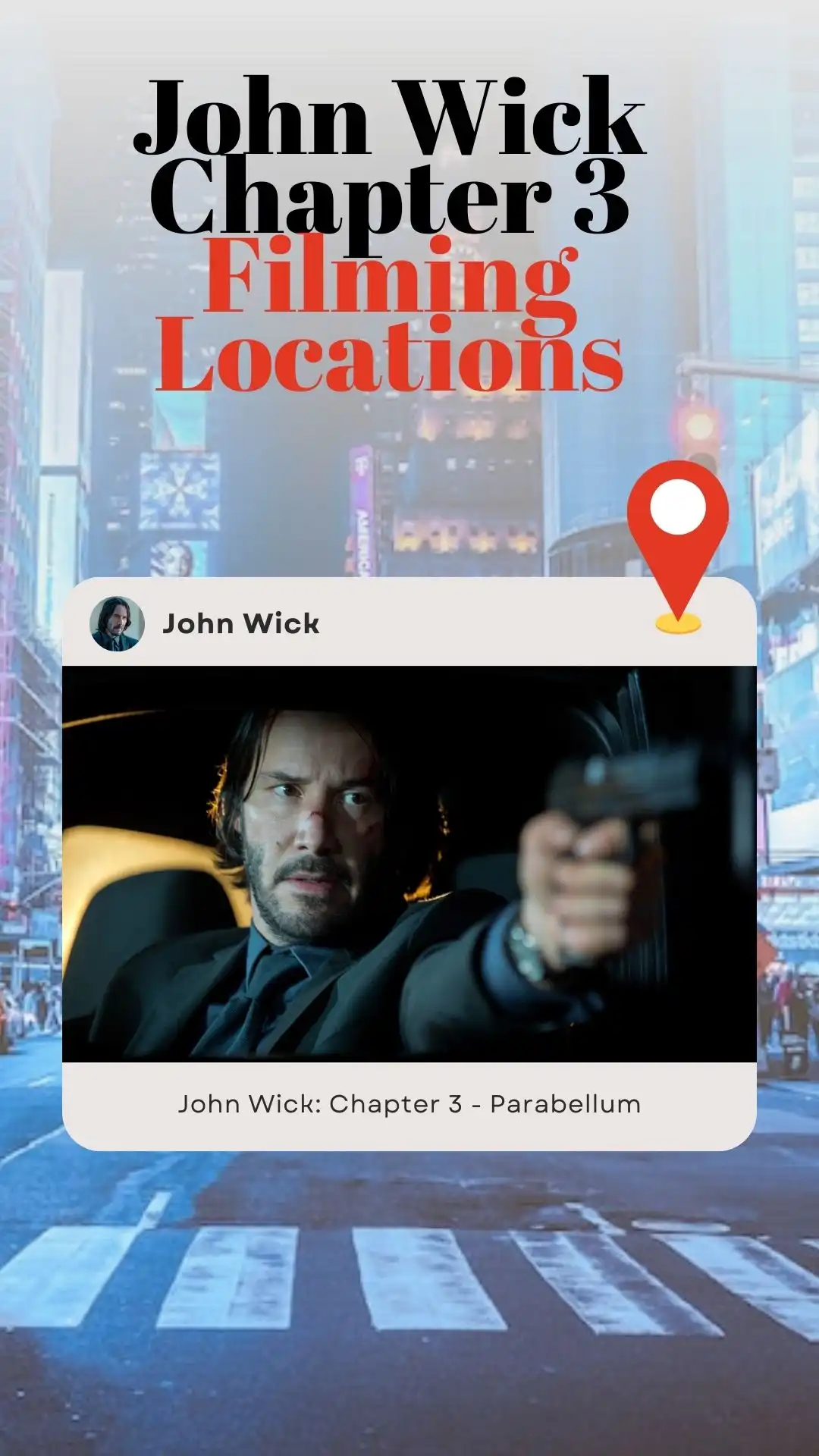 John Wick Chapter 3 Filming Locations