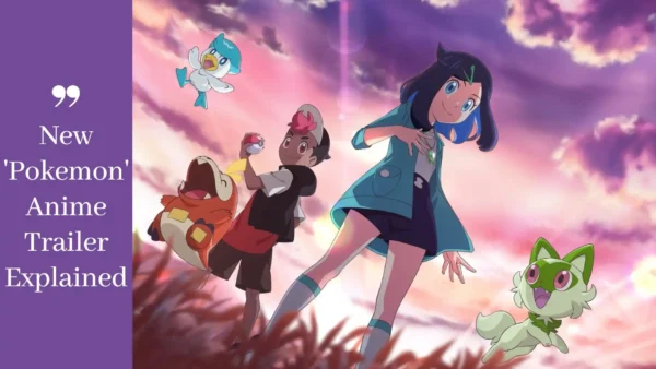 New 'Pokemon' Anime Trailer Explained (Image credit: game-news)