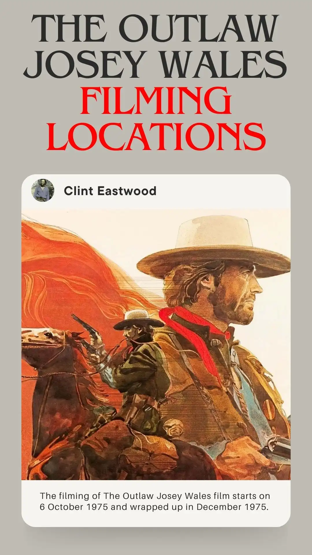 The Outlaw Josey Wales Filming Locations