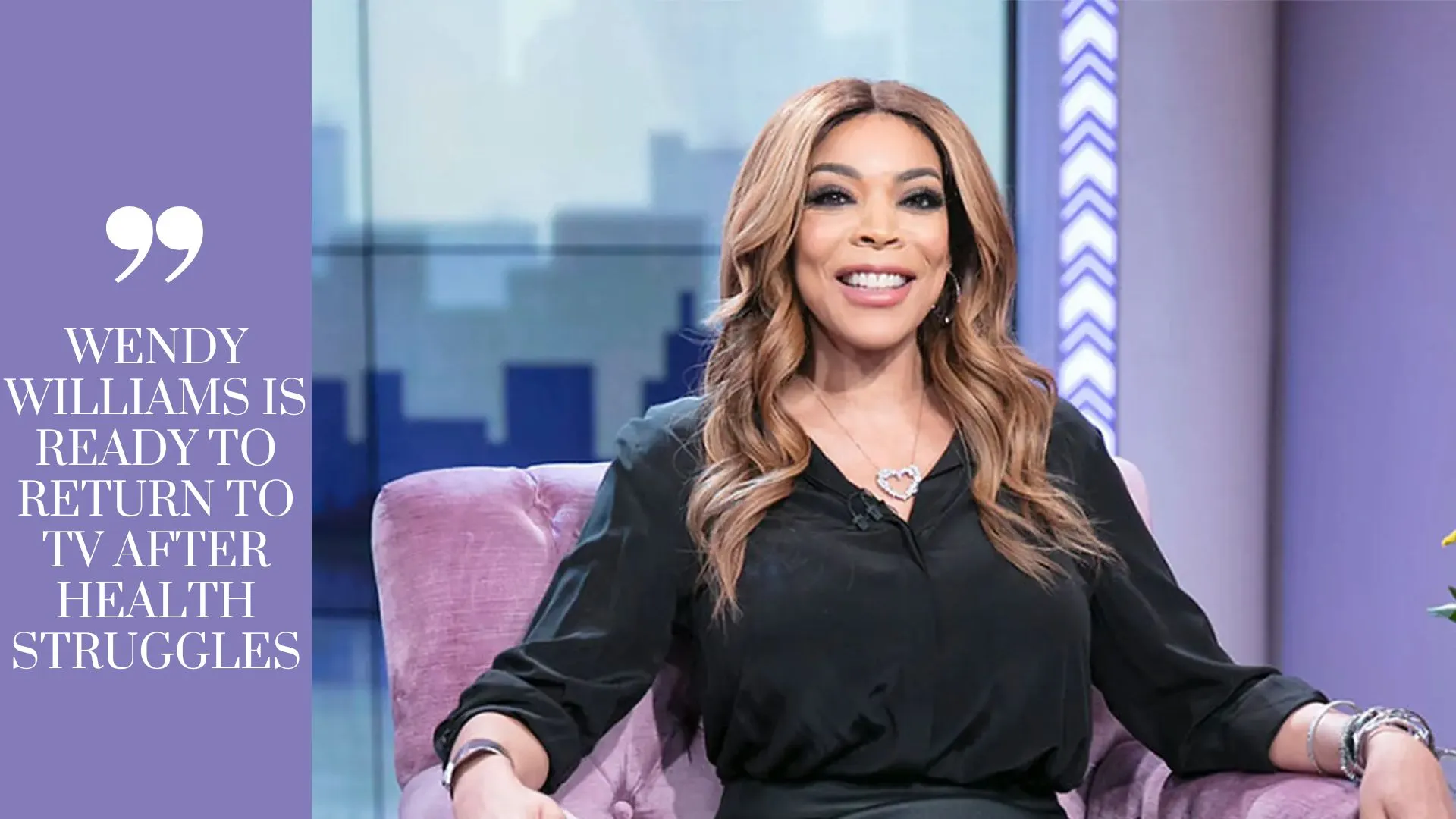 Wendy Williams is ready to return to TV after health struggles (Image credit: Page six)