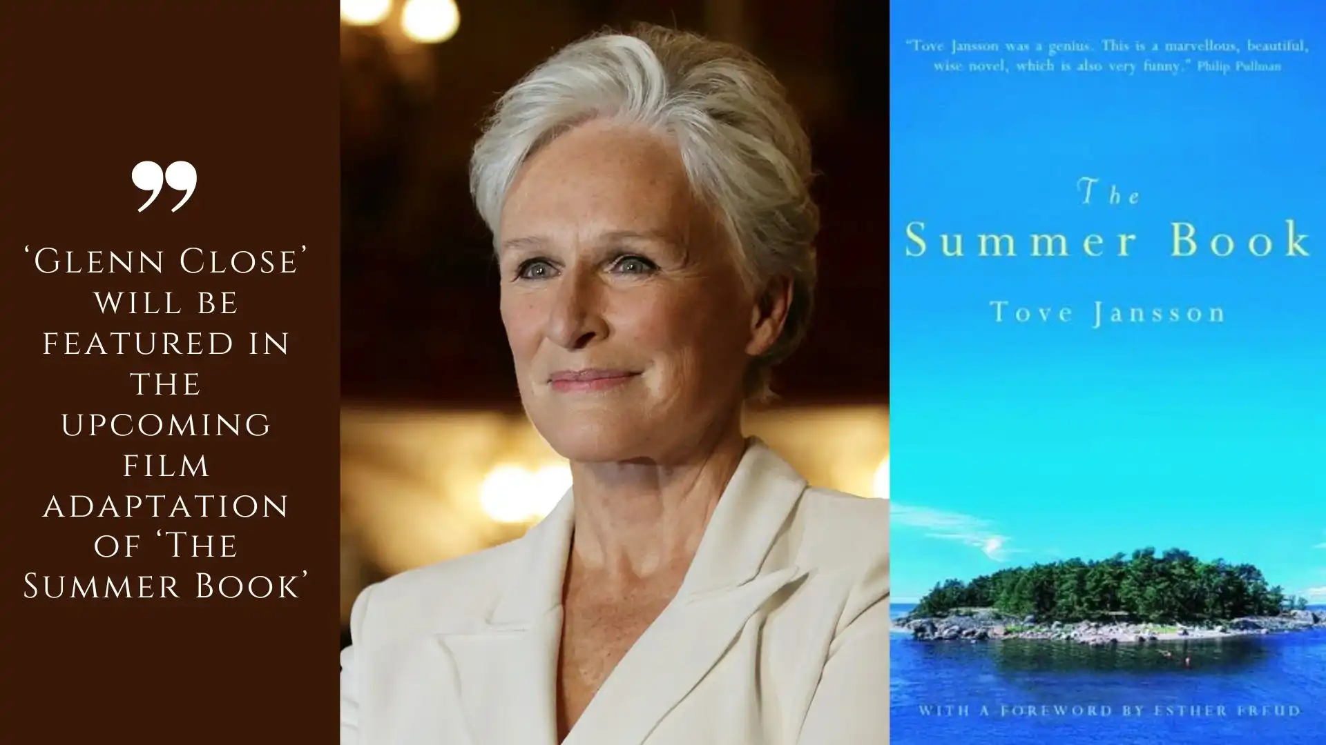 ‘Glenn Close’ will be featured in the upcoming film adaptation of ‘The Summer Book’ (Image credit: amazon)