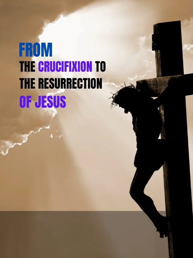 10 Suspenseful Events of Good Friday From the Crucifixion to the Resurrection of Jesus