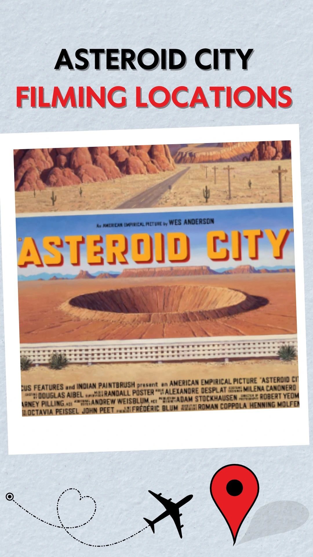 Asteroid City Filming Locations