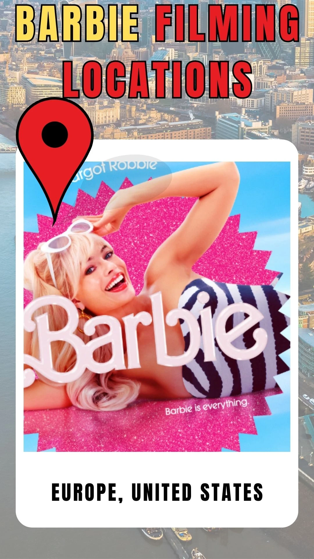 Barbie Filming Locations