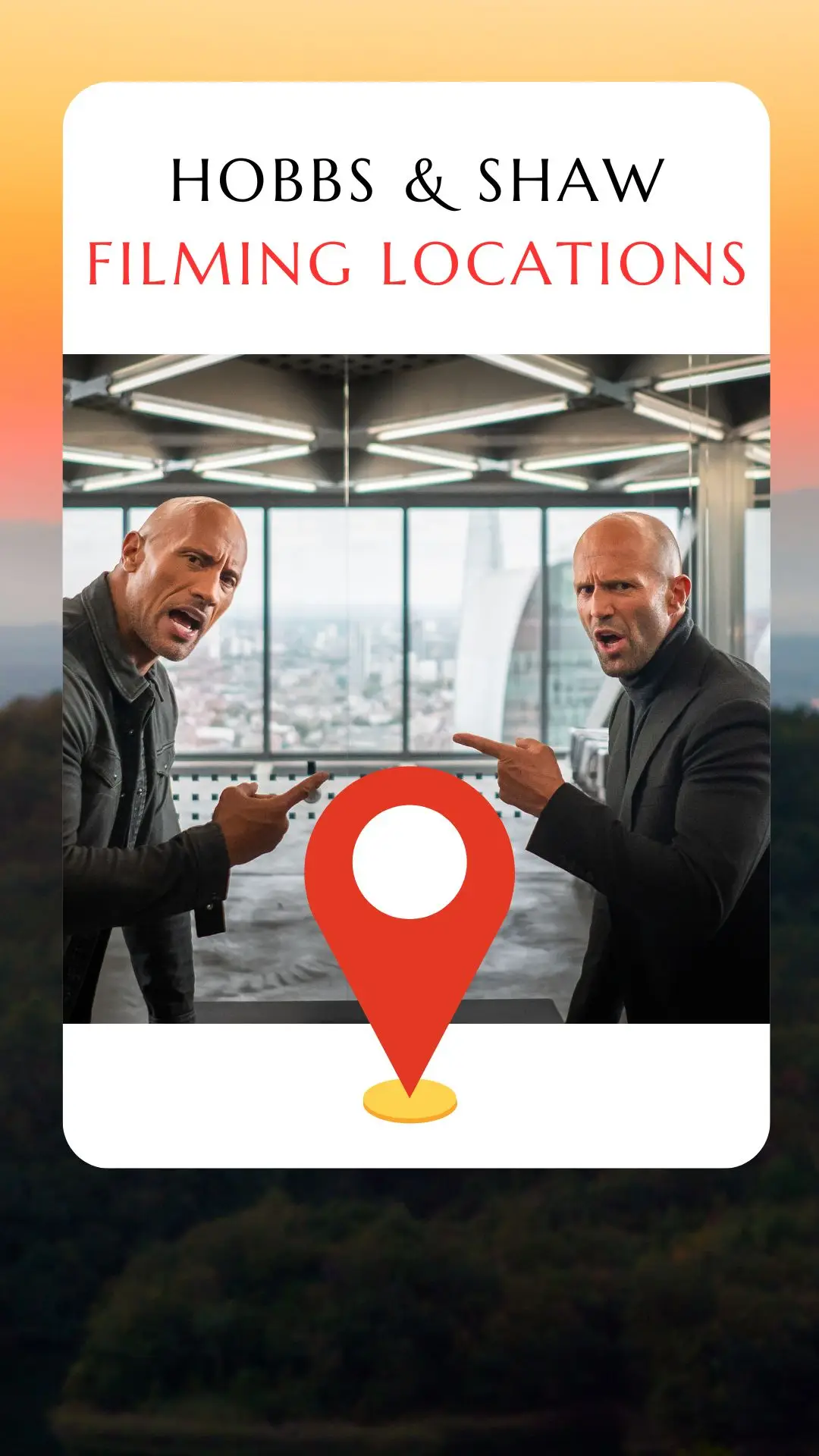 Hobbs & Shaw Filming Locations