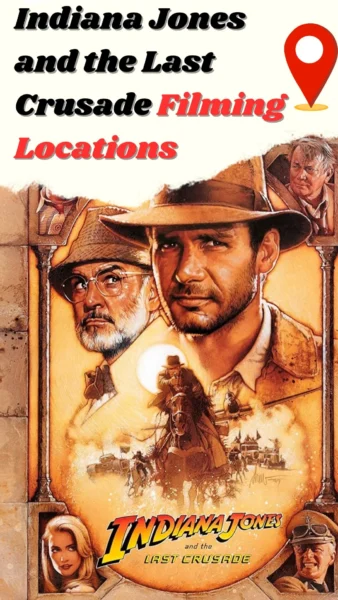 Indiana Jones and the Last Crusade Filming Locations