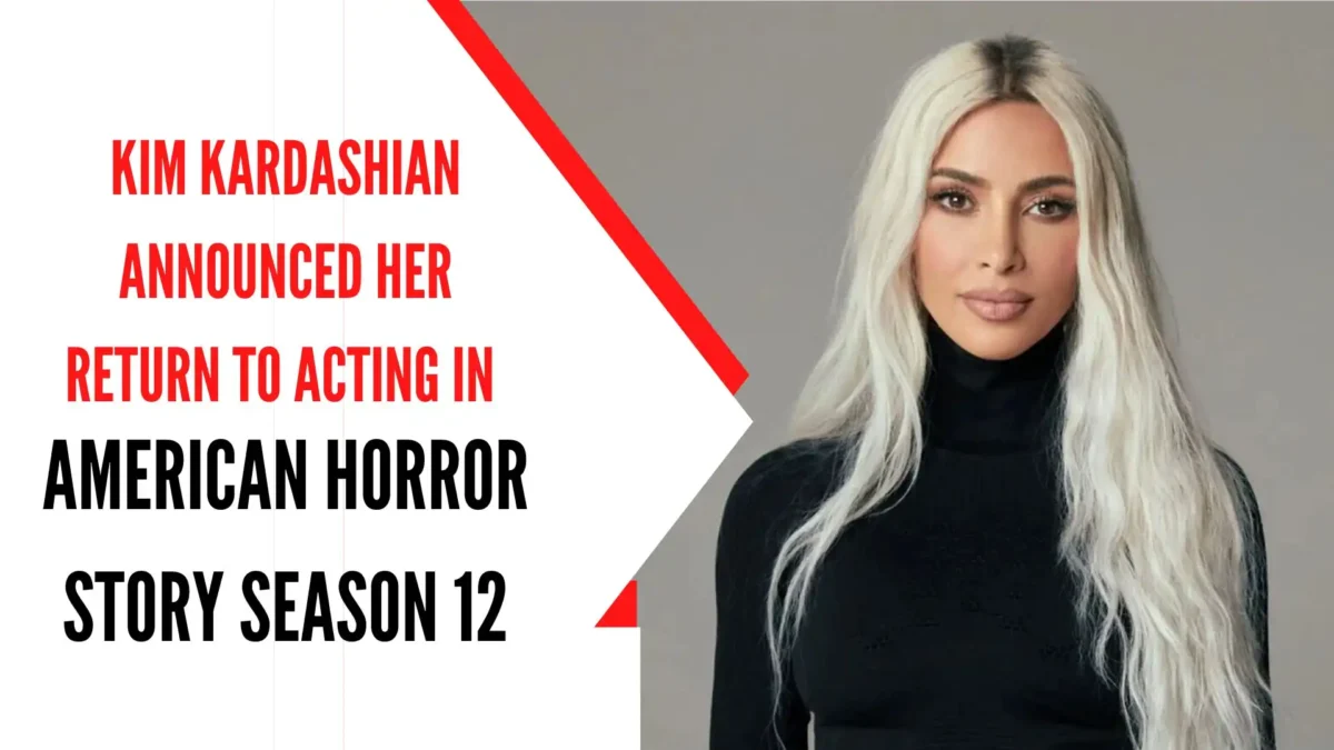 Kim Kardashian announced her return to acting in American Horror Story Season 12