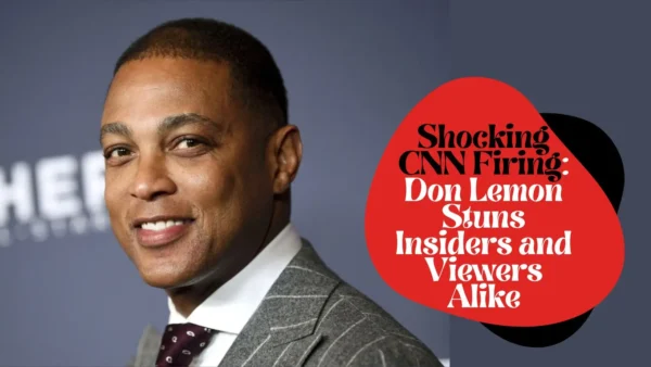 Shocking CNN Firing Don Lemon Stuns Insiders and Viewers Alike