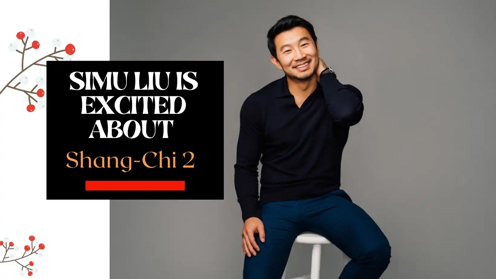Simu Liu is Excited about Shang-Chi 2