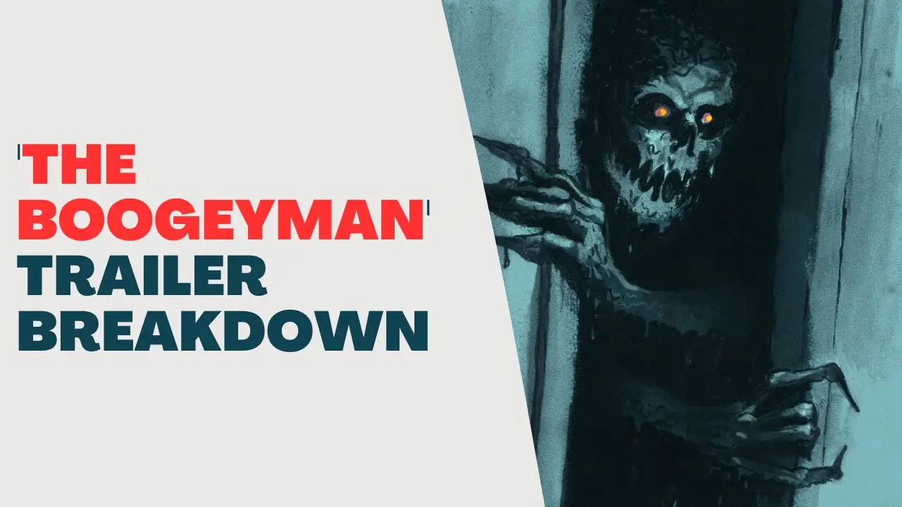 'The Boogeyman' Trailer Breakdown