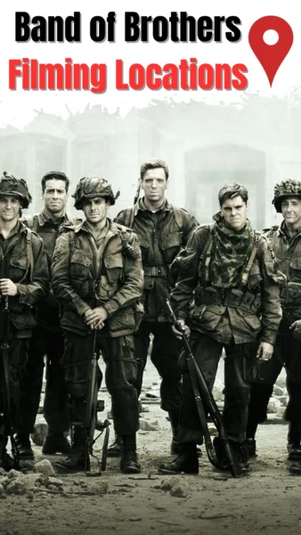 Band of Brothers Filming Locations