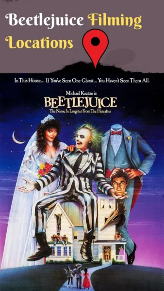 Beetlejuice Filming Locations