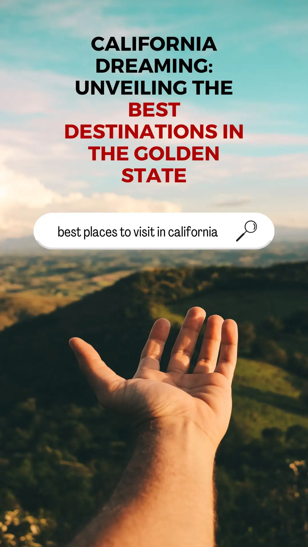 best places to visit in california California Dreaming: Unveiling the Best Destinations in the Golden State