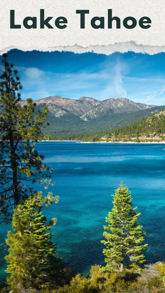 California Dreaming: Unveiling the Best Destinations in the Golden State, Lake Tahoe